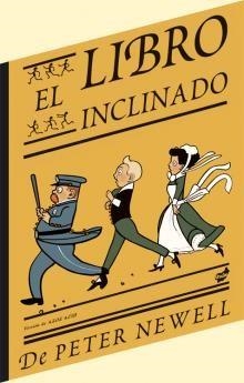 EL LIBRO INCLINADO | 9788496473652 | NEWELL,PETER | Llibreria Geli - Llibreria Online de Girona - Comprar llibres en català i castellà