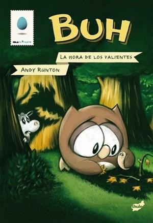 LA HORA DE LOS VALIENTES (BUH) | 9788415357209 | RUNTON,ANDY | Libreria Geli - Librería Online de Girona - Comprar libros en catalán y castellano