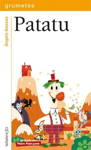 PATATU (CASTELLA) | 9788424647605 | BASSAS,ÀNGELS /RODRÍGUEZ,PEDRO (IL) | Libreria Geli - Librería Online de Girona - Comprar libros en catalán y castellano