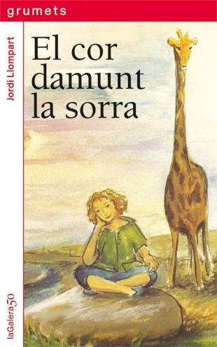EL COR DAMUNT LA SORRA  | 9788424647919 | LLOMPART,JORDI | Llibreria Geli - Llibreria Online de Girona - Comprar llibres en català i castellà