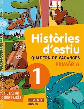 HISTÒRIES D'ESTIU-1R PRIMÀRIA.QUADERN DE VACANCES | 9788441219168 | A.A.V.V. | Libreria Geli - Librería Online de Girona - Comprar libros en catalán y castellano
