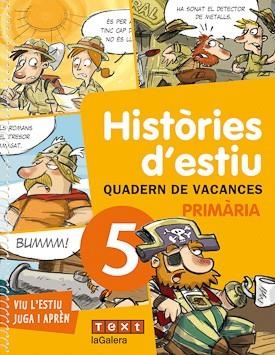 HISTÒRIES D'ESTIU-5(PRIMÀRIA.QUADERN DE VACANCES) | 9788441219205 |   | Libreria Geli - Librería Online de Girona - Comprar libros en catalán y castellano