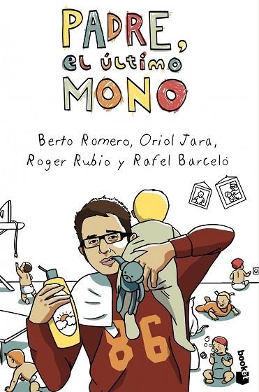 PADRE,EL ÚLTIMO MONO | 9788408046011 | ROMERO,BERTO/JARA,ORIOL/RUBIO,ROGER/BARCELÓ,RAFEL | Libreria Geli - Librería Online de Girona - Comprar libros en catalán y castellano