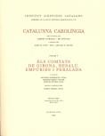 CATALUNYA CAROLINGIA-5(SEGONA PART.ELS COMTATS DE GIRONA,BESALU,EMPURIES I PERALADA) | 9788472836976 | SOBREQUES,S./RIERA,S./ROVIRA.M- | Libreria Geli - Librería Online de Girona - Comprar libros en catalán y castellano