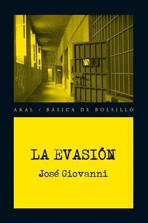 LA EVASIÓN | 9788446037446 | GIOVANNI,JOSÉ | Libreria Geli - Librería Online de Girona - Comprar libros en catalán y castellano