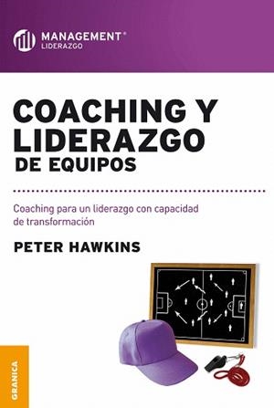 COACHING Y LIDERAZGO DE EQUIPOS | 9789506417246 | HAWKINS,PETER | Libreria Geli - Librería Online de Girona - Comprar libros en catalán y castellano