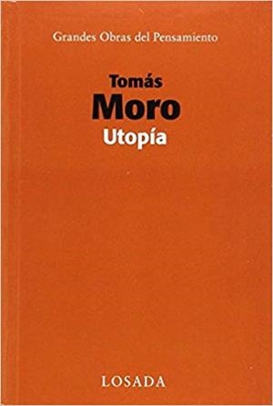 UTOPIA  | 9789500395298 | MORO,TOMÁS | Llibreria Geli - Llibreria Online de Girona - Comprar llibres en català i castellà