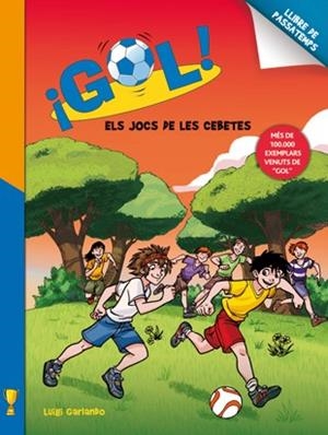 GOL.ELS JOCS DE LES CEBETES(LLIBRE DE PASSATEMPS) | 9788424648794 | GARLANDO,LUIGI | Libreria Geli - Librería Online de Girona - Comprar libros en catalán y castellano