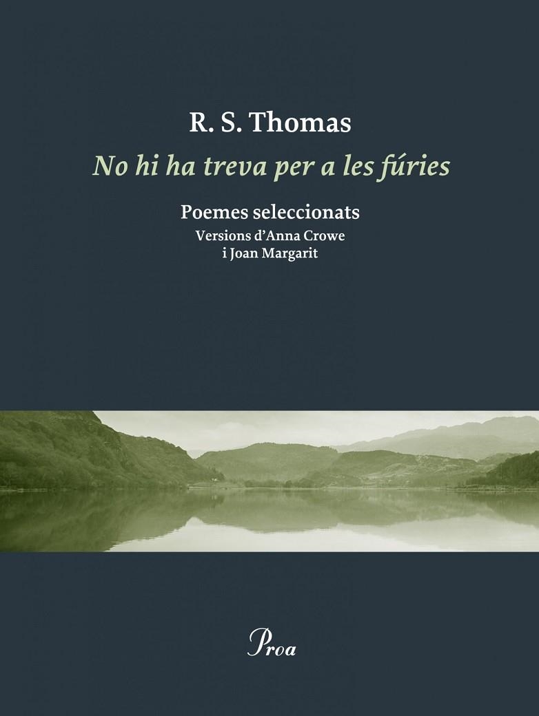 NO HI HA TREVA PER A LES FÚRIES.POEMES SELECCIONATS (ED.BILINGÜE) | 9788475883472 | THOMAS,R.S. | Libreria Geli - Librería Online de Girona - Comprar libros en catalán y castellano