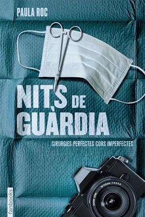 NITS DE GUÀRDIA-2.CIRURGIES PERFECTES,CORS IMPERFECTES | 9788415745136 | ROC,PAULA  | Libreria Geli - Librería Online de Girona - Comprar libros en catalán y castellano