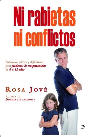 NI RABIETAS NI CONFLICTOS | 9788499704722 | JOVE,ROSA | Llibreria Geli - Llibreria Online de Girona - Comprar llibres en català i castellà