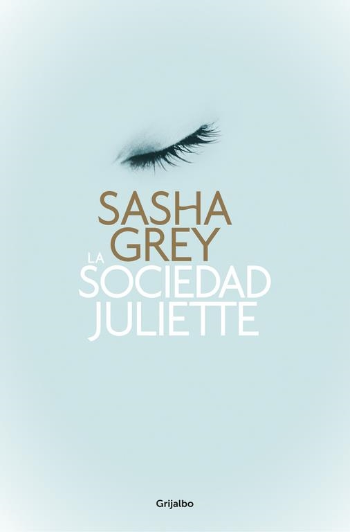 LA SOCIEDAD JULIETTE | 9788425350474 | GREY,SASHA | Llibreria Geli - Llibreria Online de Girona - Comprar llibres en català i castellà