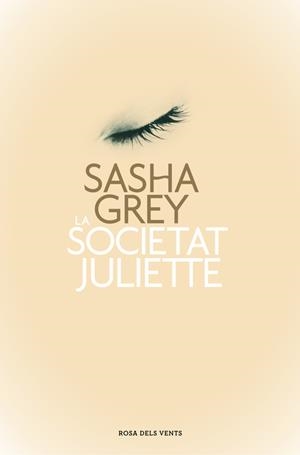LA SOCIETAT JULIETTE | 9788401389023 | GREY,SASHA | Llibreria Geli - Llibreria Online de Girona - Comprar llibres en català i castellà