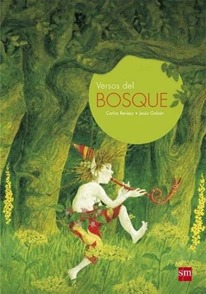 VERSOS DEL BOSQUE | 9788467552096 | REVIEJO,CARLOS | Llibreria Geli - Llibreria Online de Girona - Comprar llibres en català i castellà