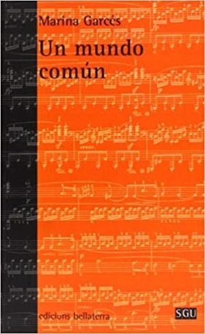 UN MUNDO EN COMUN | 9788472906099 | GARCES,MARINA | Libreria Geli - Librería Online de Girona - Comprar libros en catalán y castellano