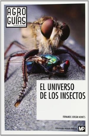 EL UNIVERSO DE LOS INSECTOS | 9788484766384 | JORDAN MONTES,FERNANDO | Llibreria Geli - Llibreria Online de Girona - Comprar llibres en català i castellà