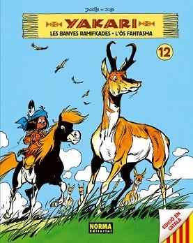 YAKARI-12.LES BANYES RAMIFICADES.L'OS FANTASMA | 9788467911411 | DERIB,JOB | Libreria Geli - Librería Online de Girona - Comprar libros en catalán y castellano