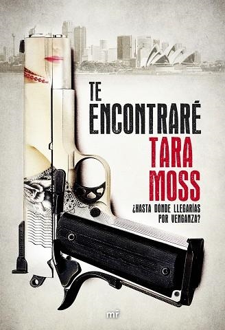 TE ENCONTRARÉ | 9788427040144 | MOSS,TARA | Libreria Geli - Librería Online de Girona - Comprar libros en catalán y castellano