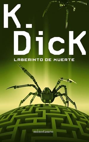 LABERINTO DE MUERTE | 9788445001486 | K. DICK,PHILIP | Llibreria Geli - Llibreria Online de Girona - Comprar llibres en català i castellà