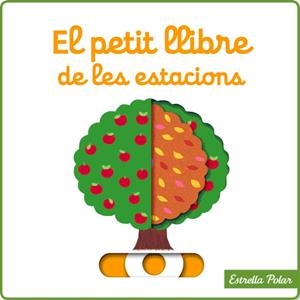 EL PETIT LLIBRE DE LES ESTACIONS | 9788415790181 | CHOUX,NATHALIE | Llibreria Geli - Llibreria Online de Girona - Comprar llibres en català i castellà