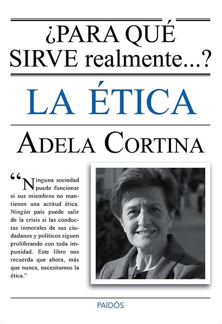 PARA QUE SIRVE REALMENTE LA ÉTICA? | 9788449328770 | CORTINA,ADELA  | Libreria Geli - Librería Online de Girona - Comprar libros en catalán y castellano