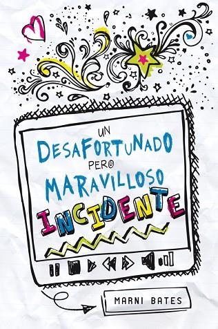 UN DESAFORTUNADO PERO MARAVILLOSO INCIDENTE | 9788420414478 | BATES,MARNI  | Llibreria Geli - Llibreria Online de Girona - Comprar llibres en català i castellà