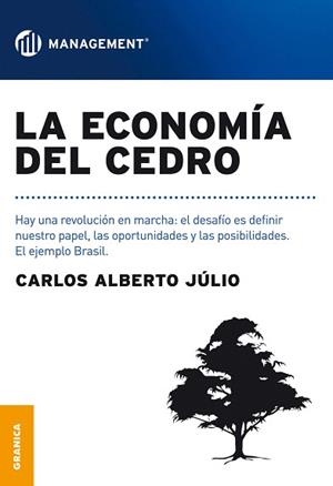 LA ECONOMIA DEL CEDRO | 9789506417208 | JULIO,CARLOS ALBERTO | Libreria Geli - Librería Online de Girona - Comprar libros en catalán y castellano