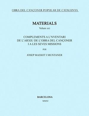 OBRA DEL CANÇONER POPULAR DE CATALUNYA-21.MATERIALS | 9788498834642 | MASSOT I MUNTANER,JOSEP | Llibreria Geli - Llibreria Online de Girona - Comprar llibres en català i castellà