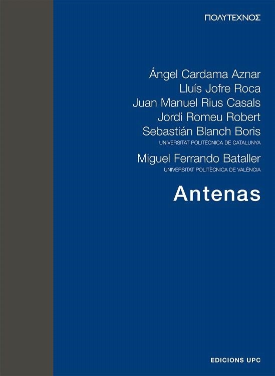 ANTENAS | 9788483016251 | CARDAMA AZNAR, ÁNGEL/JOFRE ROCA, LLUÍS/RIUS CASALS,JUAN MANUEL/ROMEU ROBERT,JORDI/BLANCH BORIS,SE | Llibreria Geli - Llibreria Online de Girona - Comprar llibres en català i castellà
