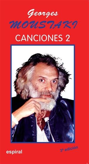 CANCIONES II DE GEORGES MOUSTAKI | 9788424503697 | MOUSTAKI,GEORGES | Llibreria Geli - Llibreria Online de Girona - Comprar llibres en català i castellà