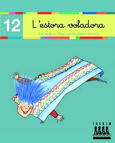 L'ESTORA VOLADORA | 9788481316872 | BELLVER FERRANDO, LOURDES/MASGRAU PLANA,FINA | Llibreria Geli - Llibreria Online de Girona - Comprar llibres en català i castellà