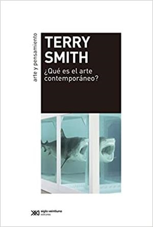QUÉ ES EL ARTE CONTEMPORÁNEO? | 9789876292252 | SMITH,TERRY | Llibreria Geli - Llibreria Online de Girona - Comprar llibres en català i castellà