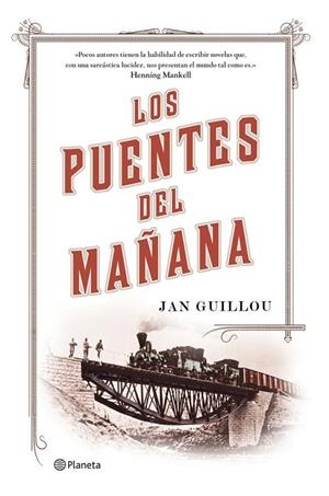 LOS PUENTES DEL MAÑANA  | 9788408115342 | GUILLOU,JAN | Libreria Geli - Librería Online de Girona - Comprar libros en catalán y castellano