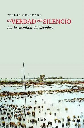 LA VERDAD DEL SILENCIO | 9788425426278 | GUARDANS,TERESA | Llibreria Geli - Llibreria Online de Girona - Comprar llibres en català i castellà