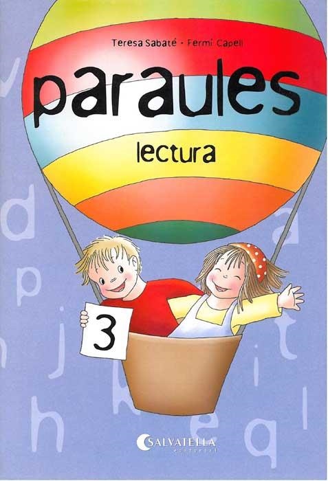 PARAULES-3.LECTURA | 9788484124078 | SABATE I RODIE,TERESA | Libreria Geli - Librería Online de Girona - Comprar libros en catalán y castellano