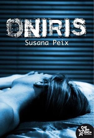 ONIRIS | 9788493779474 | PEIX,SUSANA | Llibreria Geli - Llibreria Online de Girona - Comprar llibres en català i castellà