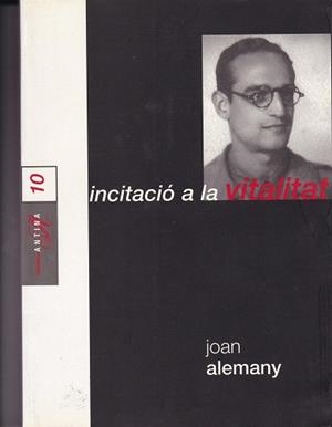 INCITACIO A LA VITALITAT | 9788485960507 | ALEMANY,JOAN | Llibreria Geli - Llibreria Online de Girona - Comprar llibres en català i castellà