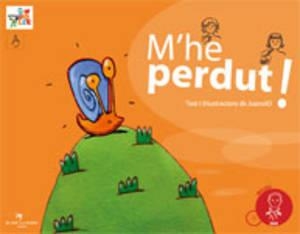 M'HE PERDUT (LLENGUATGE DE SIGNES + DVD) | 9788496349629 | JUANOLO | Libreria Geli - Librería Online de Girona - Comprar libros en catalán y castellano