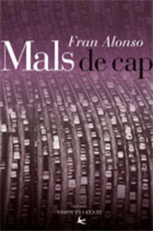MALS DE CAP | 9788496349605 | ALONSO,FRAN | Libreria Geli - Librería Online de Girona - Comprar libros en catalán y castellano