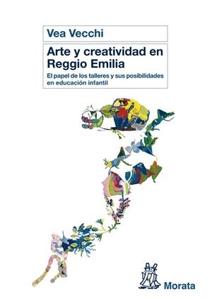 ARTE Y CREATIVIDAD EN REGGIO EMILIA.EL PAPEL DE LOS TALLERES Y SUS POSIBILIDADES EN EDUCACION INFANTIL | 9788471126917 | VECCHI,VEA | Llibreria Geli - Llibreria Online de Girona - Comprar llibres en català i castellà