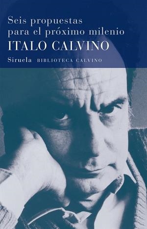 SEIS PROPUESTAS PARA EL PROXIMO MILENIO | 9788478444144 | CALVINO,ITALO | Llibreria Geli - Llibreria Online de Girona - Comprar llibres en català i castellà