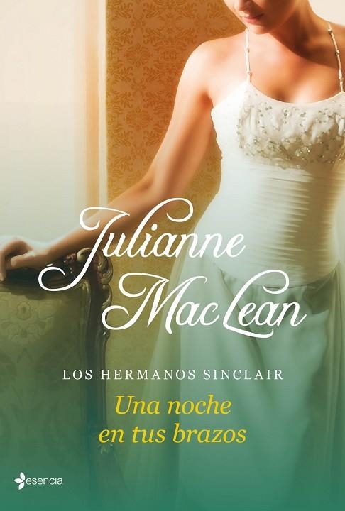 UNA NOCHE EN TUS BRAZOS | 9788408039082 | MACLENA,JULIANNE | Libreria Geli - Librería Online de Girona - Comprar libros en catalán y castellano