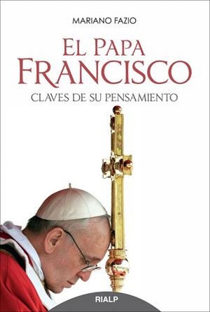 EL PAPA FRANCISCO | 9788432142970 | FAZIO FERNÁNDEZ,MARIANO | Llibreria Geli - Llibreria Online de Girona - Comprar llibres en català i castellà