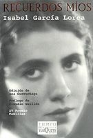 RECUERDOS MIOS | 9788483108307 | GARCIA LORCA, ISABEL | Llibreria Geli - Llibreria Online de Girona - Comprar llibres en català i castellà