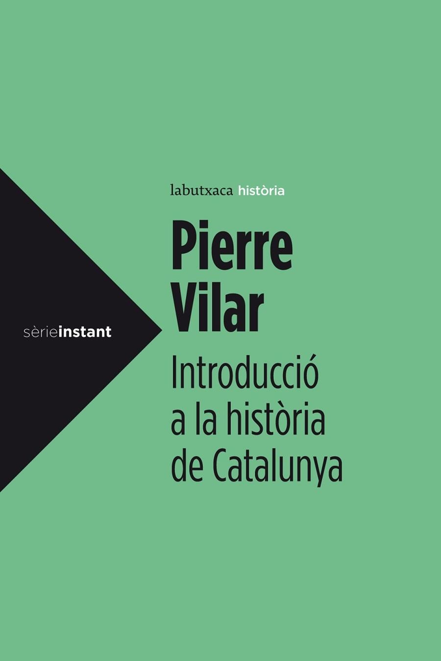 INTRODUCCIÓ A LA HISTÒRIA DE CATALUNYA  | 9788499307008 | VILAR,PIERRE | Libreria Geli - Librería Online de Girona - Comprar libros en catalán y castellano