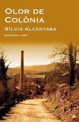 OLOR DE COLÒNIA | 9788415091080 | ALCANTARA,SILVIA | Llibreria Geli - Llibreria Online de Girona - Comprar llibres en català i castellà