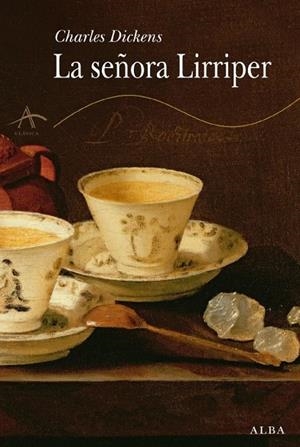 LA SEÑORA LIRRIPER | 9788484285694 | DICKENS,CHARLES | Libreria Geli - Librería Online de Girona - Comprar libros en catalán y castellano