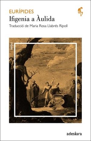 IFIGENIA A AULIDA | 9788492405589 | EURIPIDES | Llibreria Geli - Llibreria Online de Girona - Comprar llibres en català i castellà
