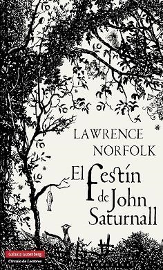 EL FESTÍN DE JOHN SATURNALL | 9788415472575 | NORFOLK,LAWRENCE | Llibreria Geli - Llibreria Online de Girona - Comprar llibres en català i castellà