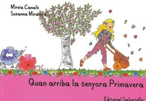 QUAN ARRIBA LA SENYORA PRIMAVERA | 9788484125488 | CANALS BOTINES, MIREIA | Libreria Geli - Librería Online de Girona - Comprar libros en catalán y castellano